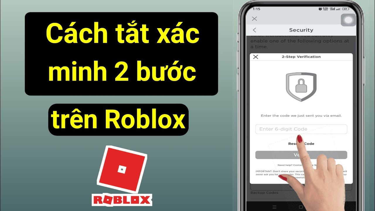 Hướng dẫn chi tiết cách tắt xác minh 2 bước roblox cực đơn giản và nhanh chóng